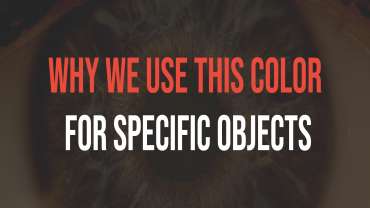 why we use this color for specific objects