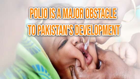 Polio is a major obstacle to Pakistan's development